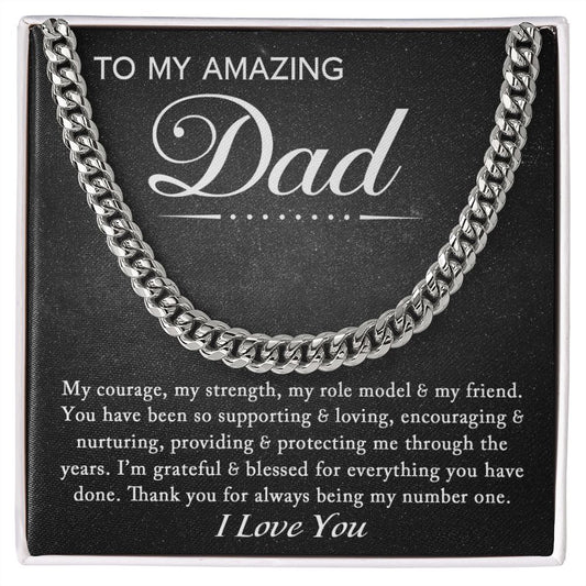 To My Amazing Dad-My Courage Cuban Link Chain Necklace