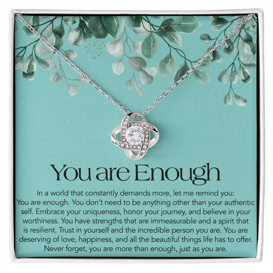 You are Enough - Encouragement Necklace Gift